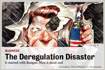 De-regulation Is a Disaster?